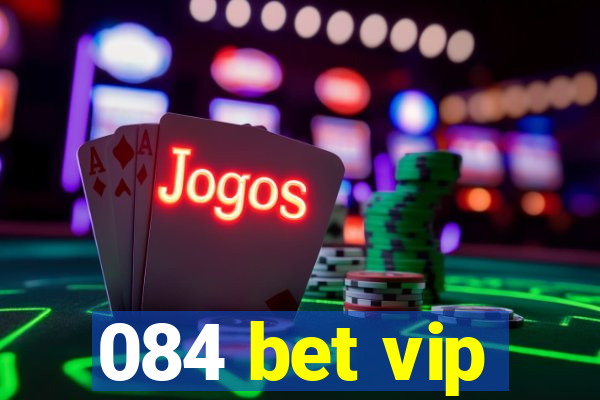 084 bet vip